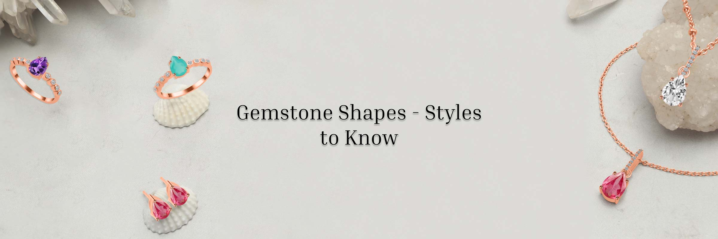 Gemstone Shape & Its Types