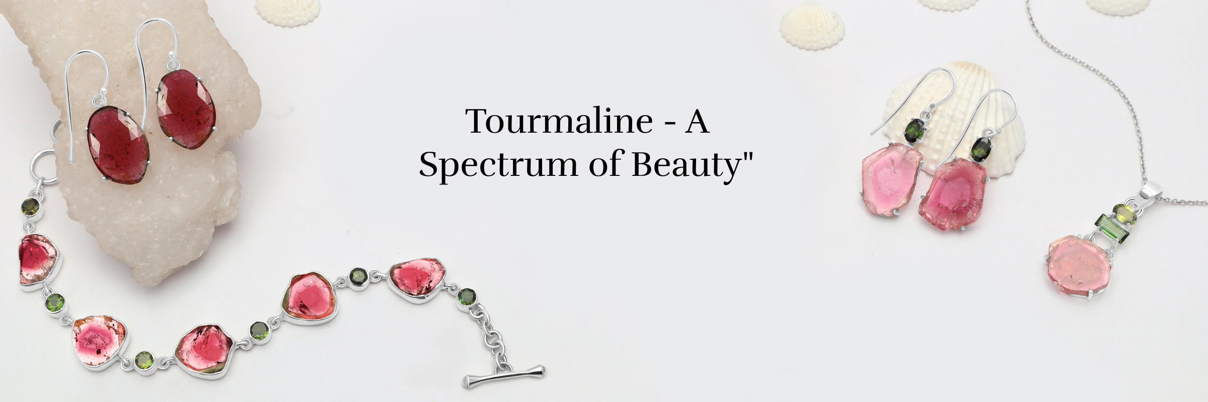 Tourmaline – A Colorful Radiating Charm Tourmaline