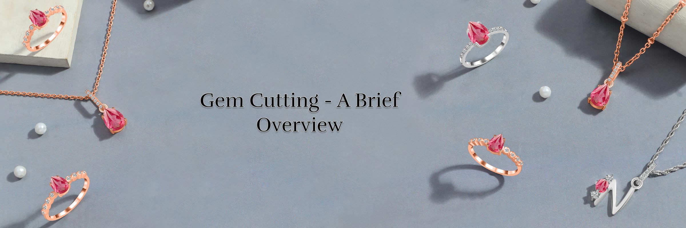 Gemstone Cutting Meaning