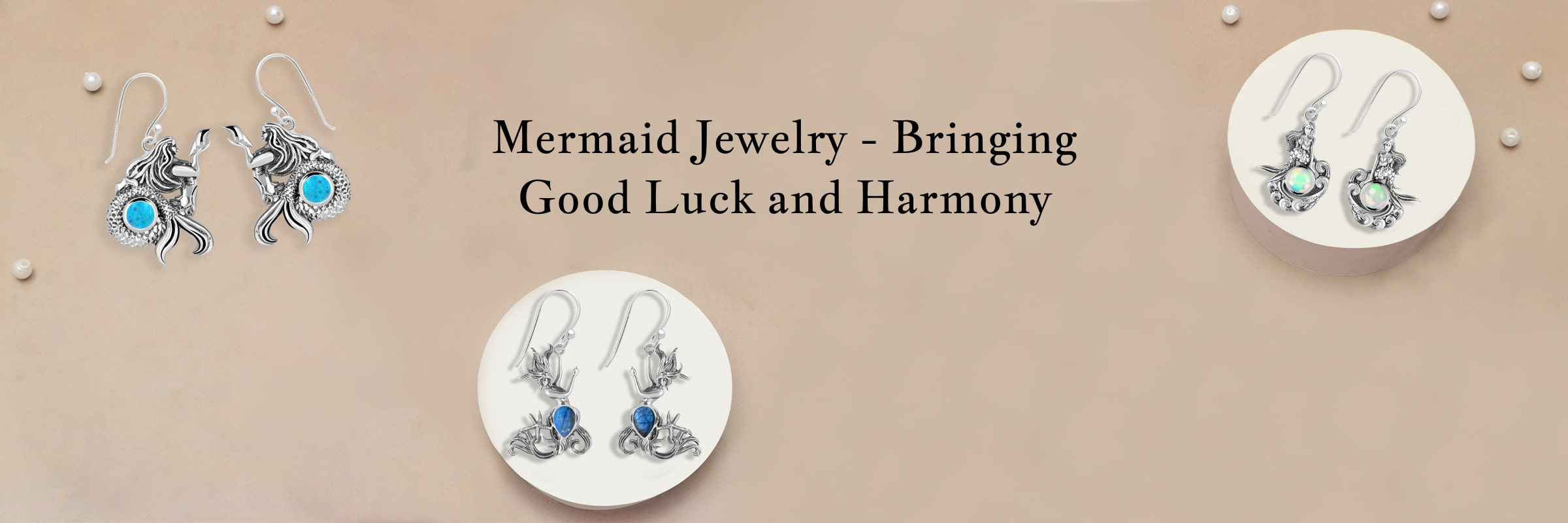 Mermaid Jewelry Benefits