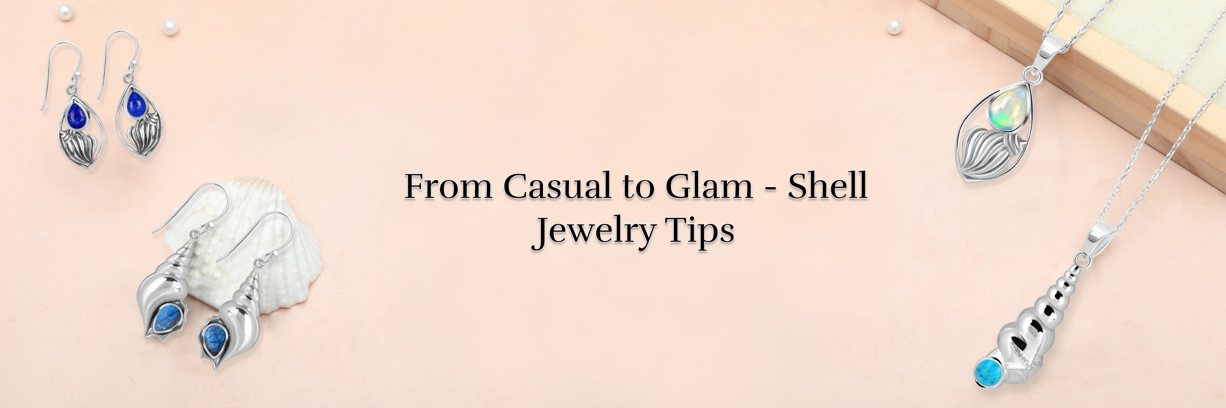 Styling Shell Jewelry