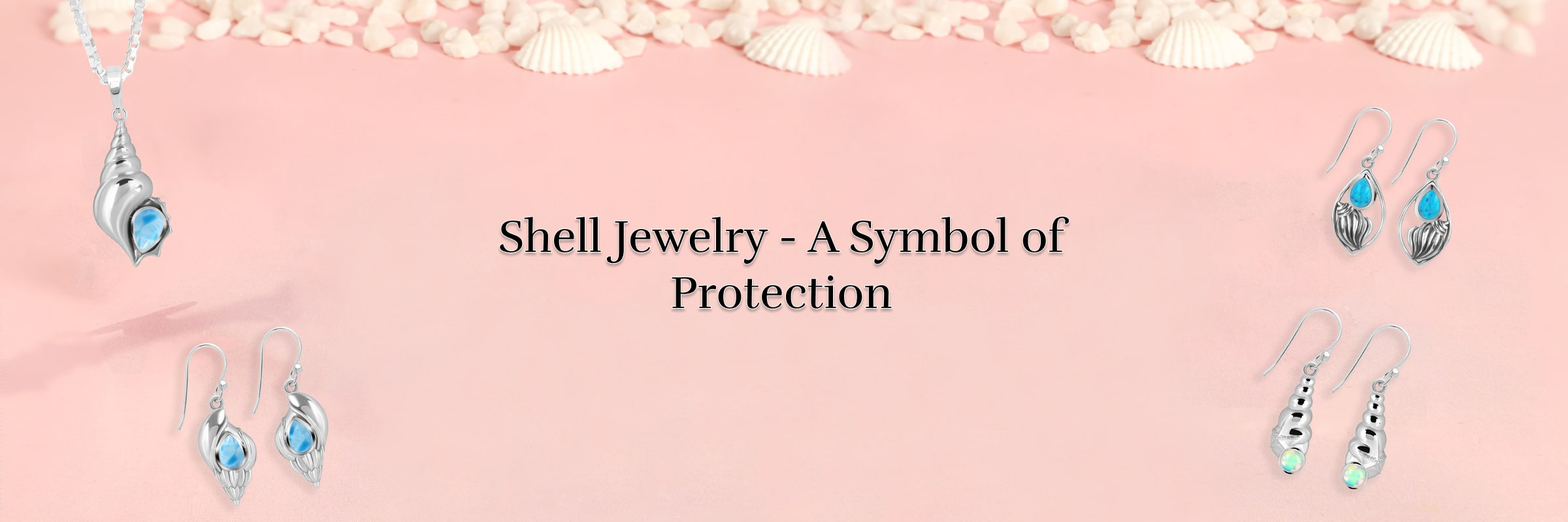 Shell Jewelry Benefits