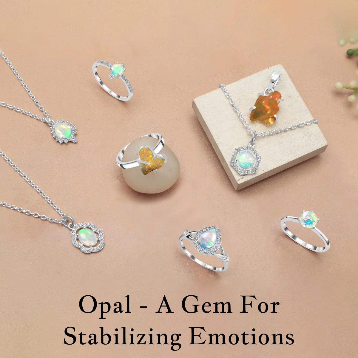 Is Opal Helps to Stabilize & Harmonize Emotions? Is Opal Helps to Stabilize & Harmonize Emotions?