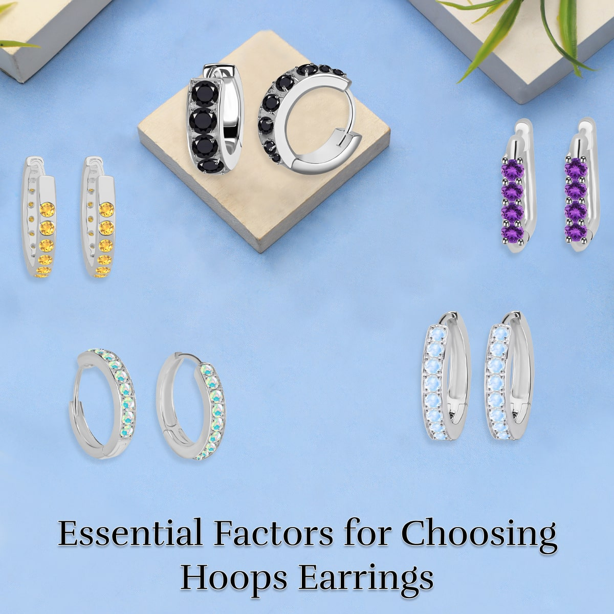 What Factors Have to Consider When Choosing Hoop Earrings?
