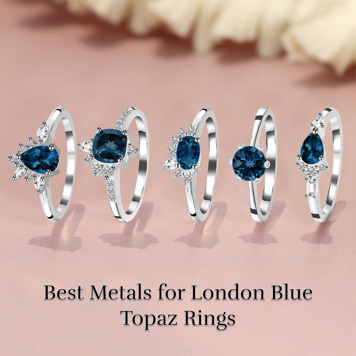 Choosing the Perfect Metal for London Blue Topaz Rings Choosing the Perfect Metal for London Blue Topaz Rings