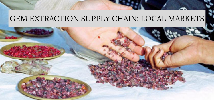 Gem Extraction Supply Chain: Local Markets