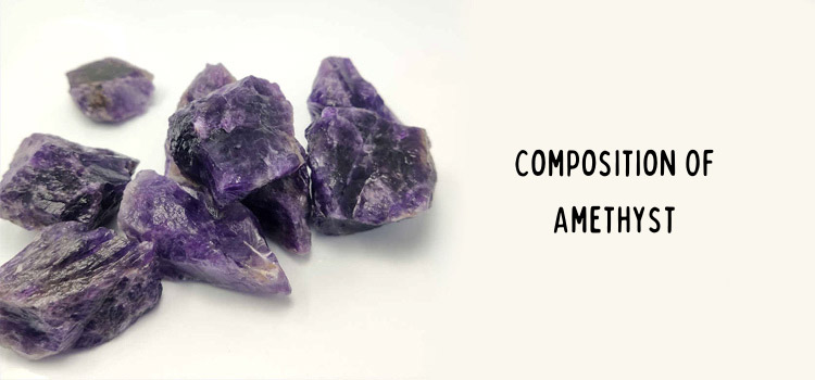 Composition of Amethyst