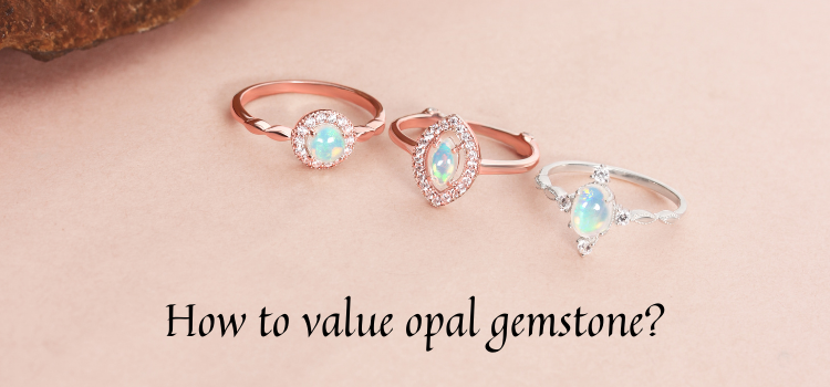 How to value opal gemstone?