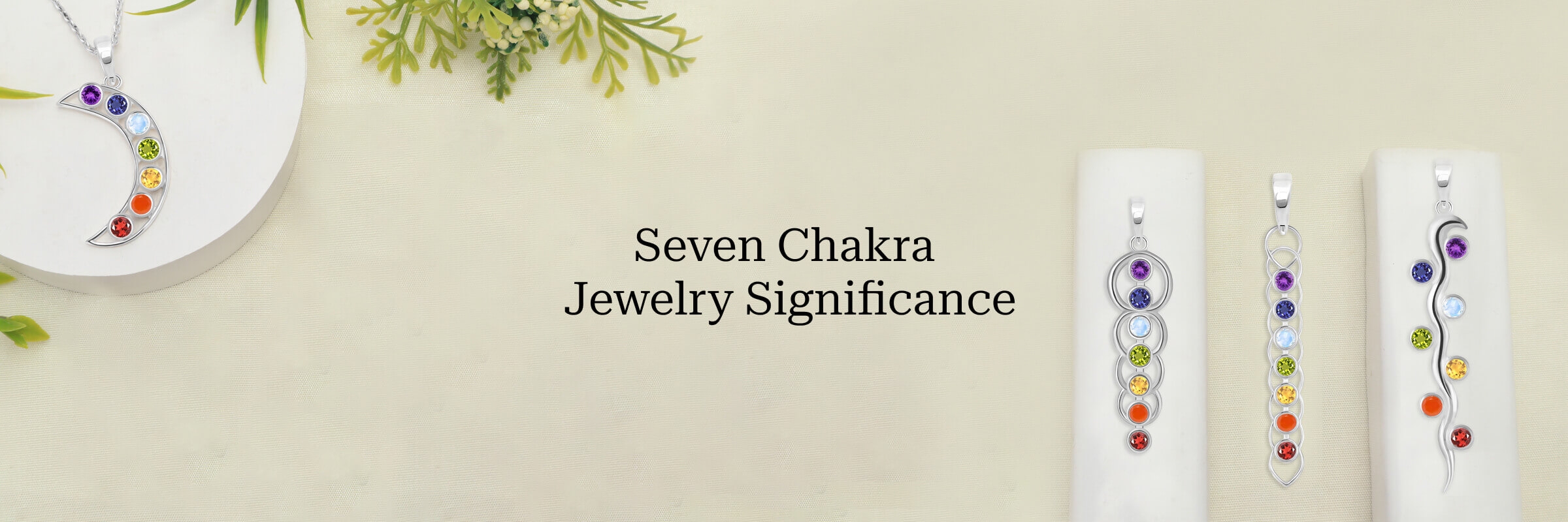 The significance of seven chakra Gemstone jewelry