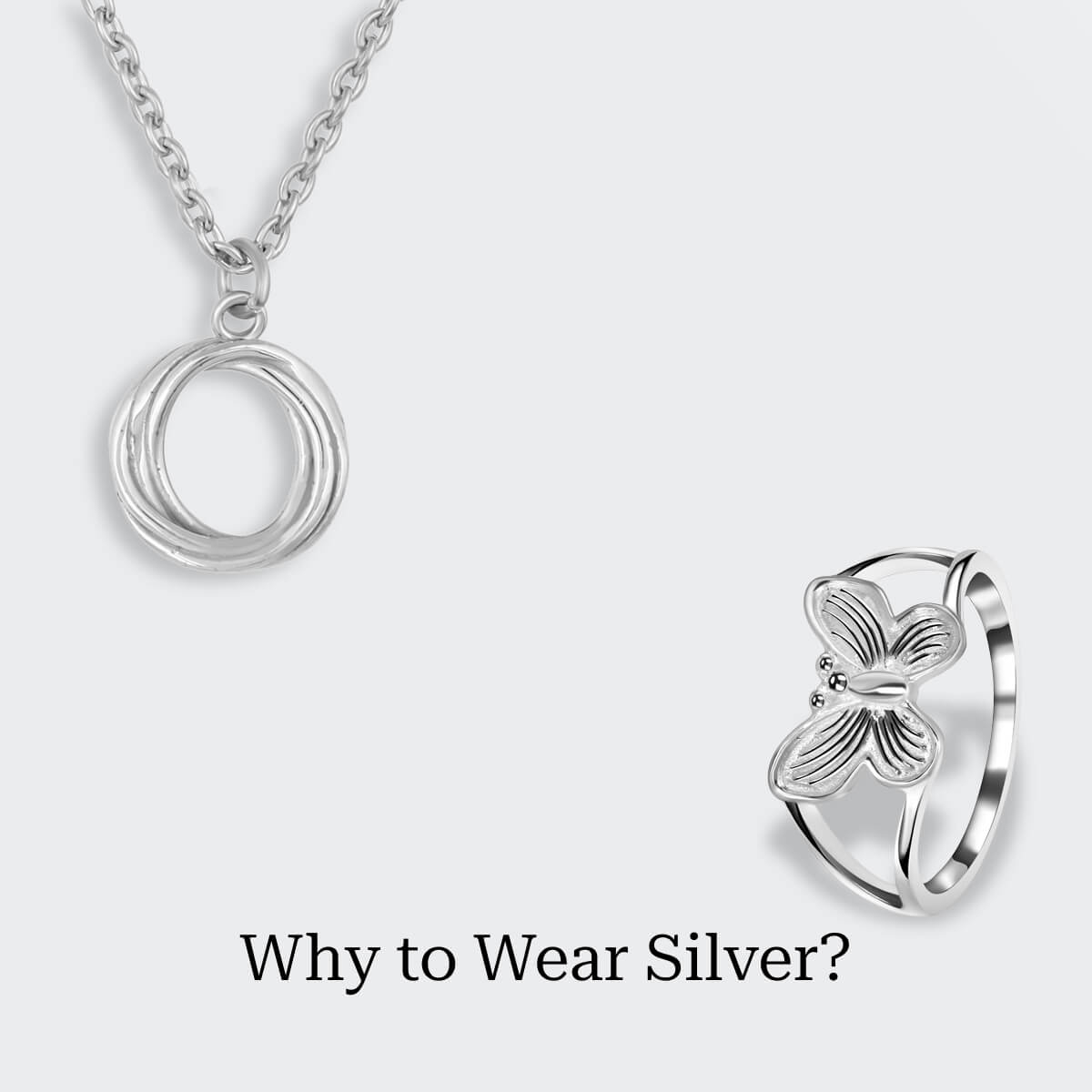 Benefits of Wearing Silver Benefits of Wearing Silver