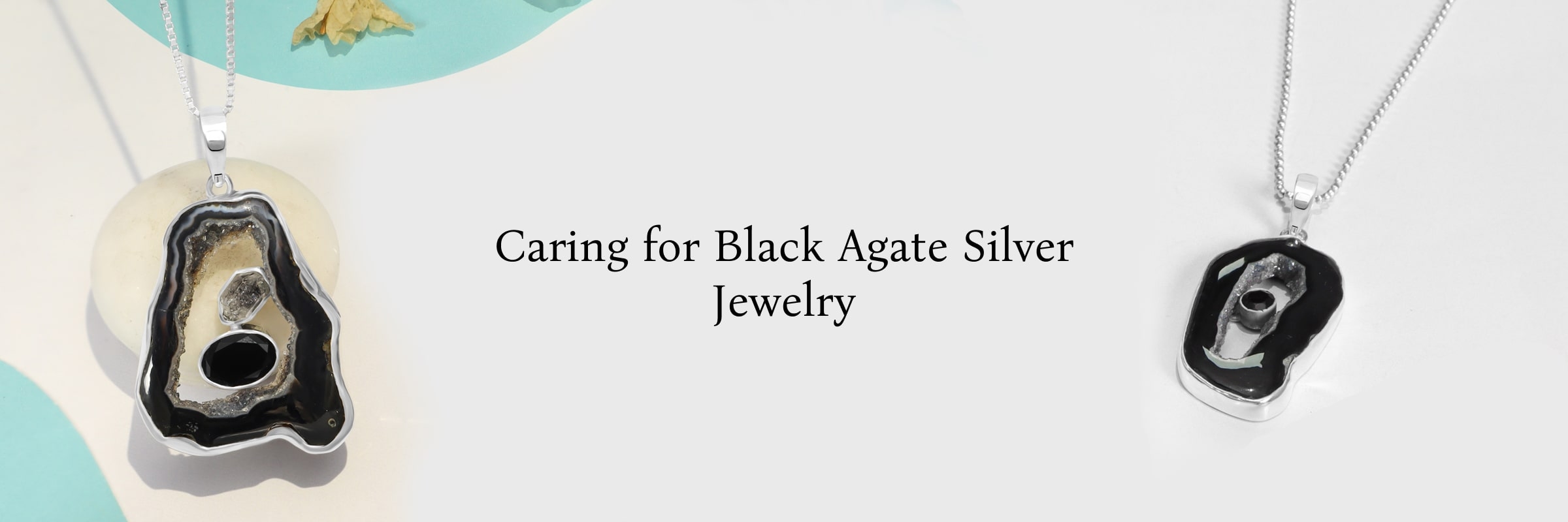 Care & Maintenance of Black Agate Sterling Silver Jewelry