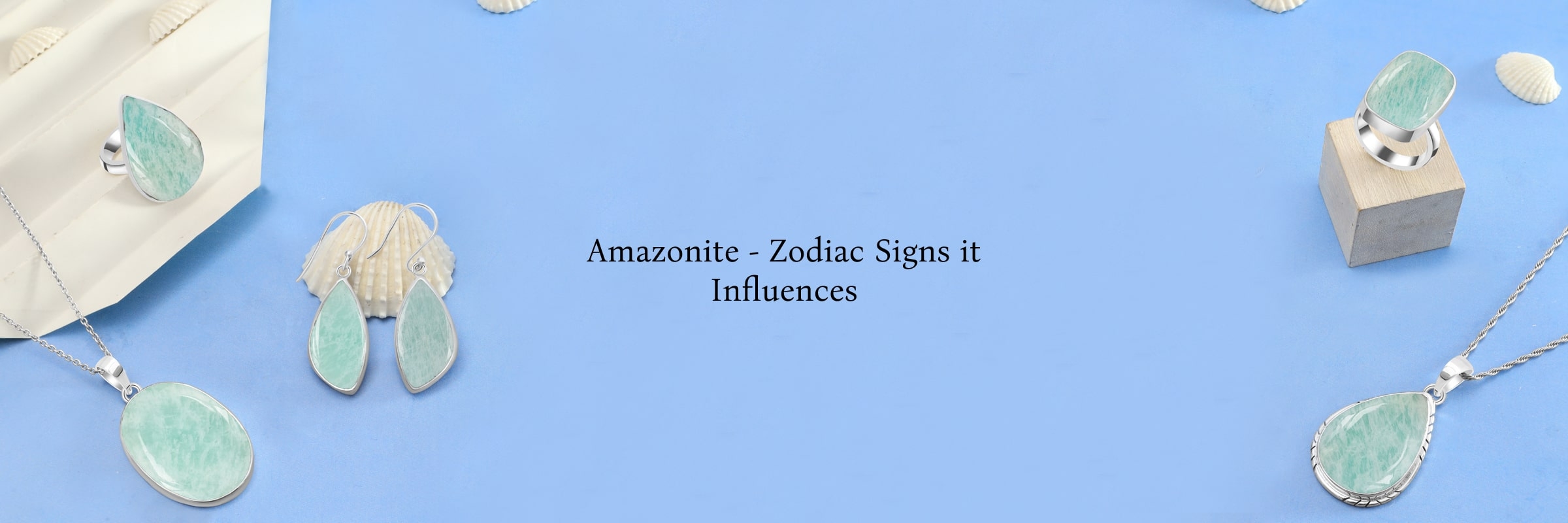 Amazonite & Zodiac Sign Associated with It Amazonite & Zodiac Sign Associated with It