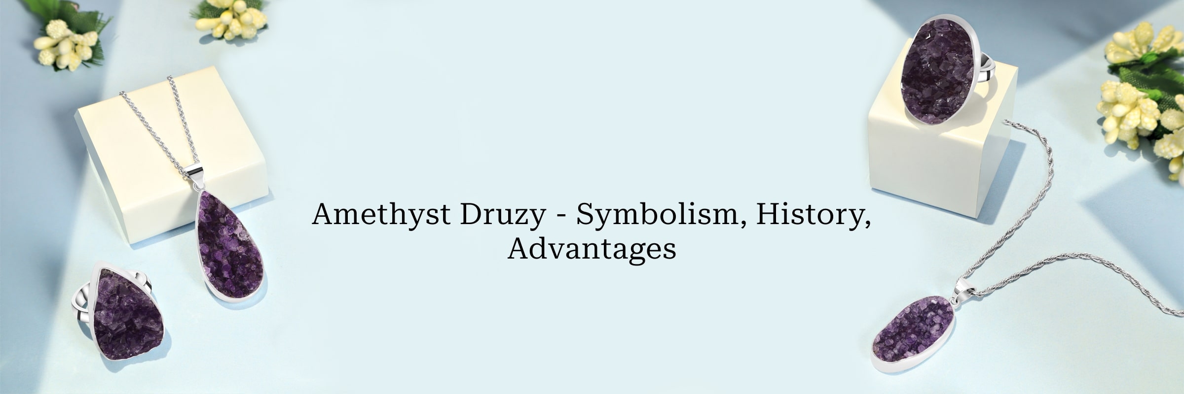 Amethyst Druzy Jewelry - Meaning, History, Benefits, Healing Properties & Zodiac Association Amethyst Druzy Jewelry - Meaning, History, Benefits, Healing Properties & Zodiac Association