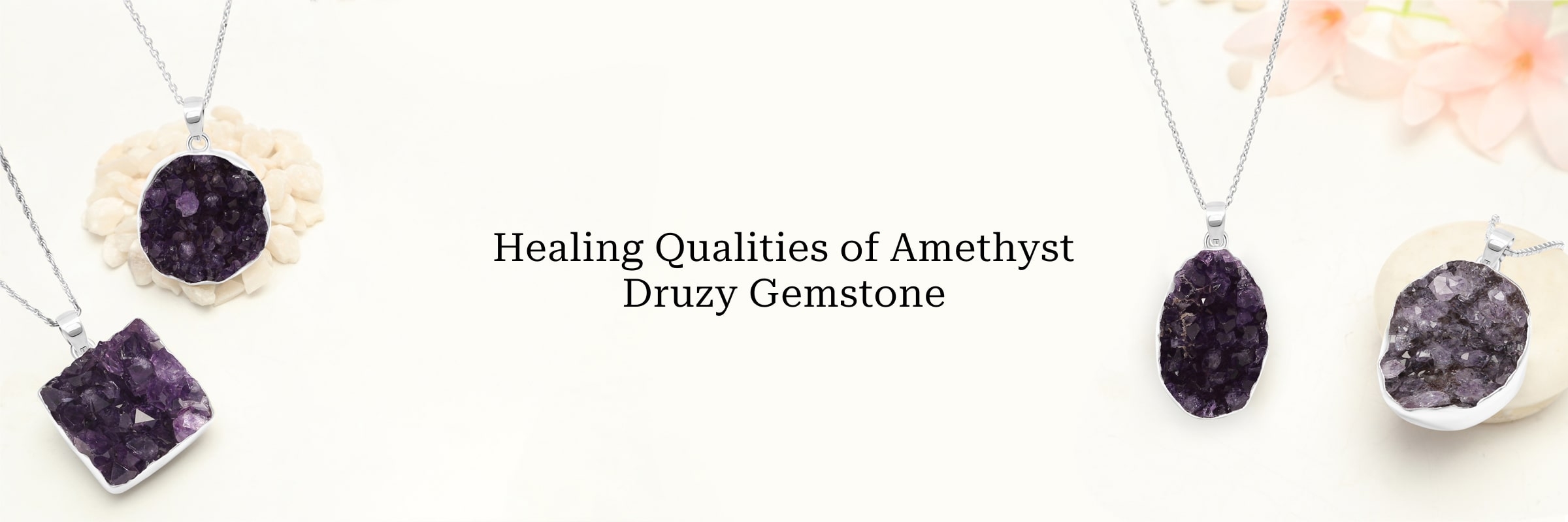 Healing Properties of Amethyst Druzy Gemstone