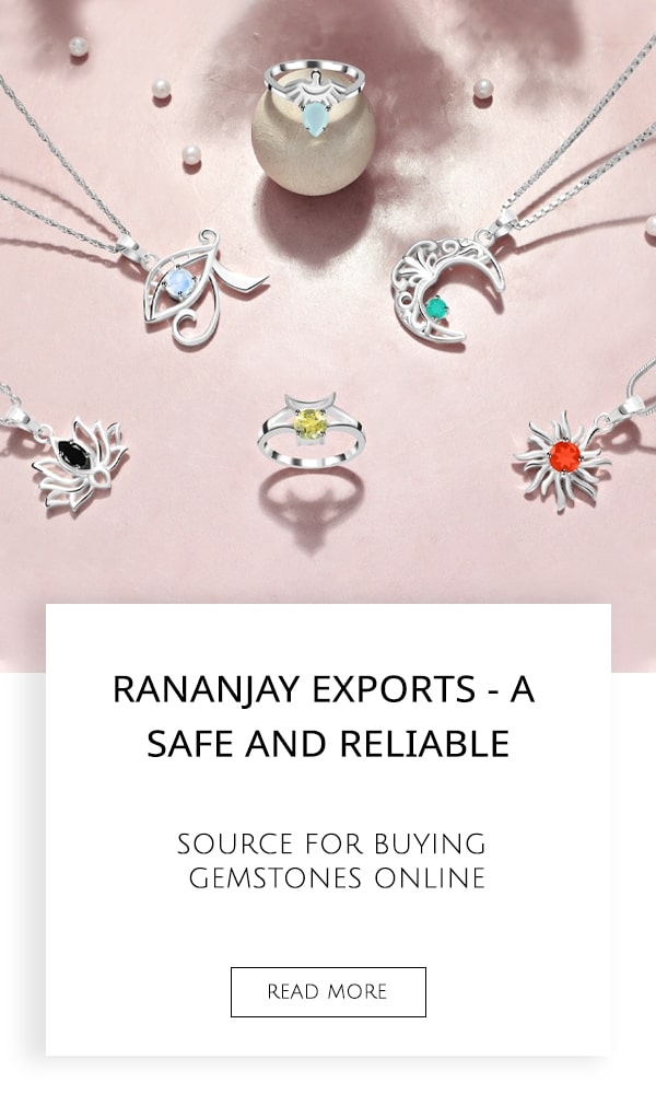 Rananjay Exports - A Safe and Reliable Source For Buying Gemstones Online