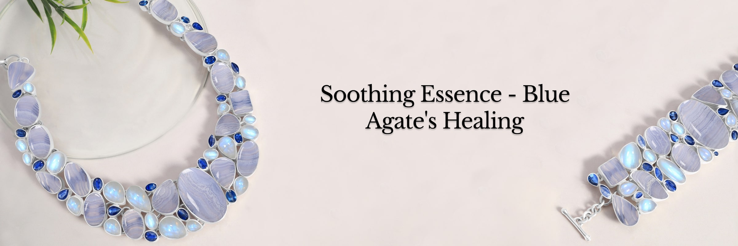 Healing properties of blue agate