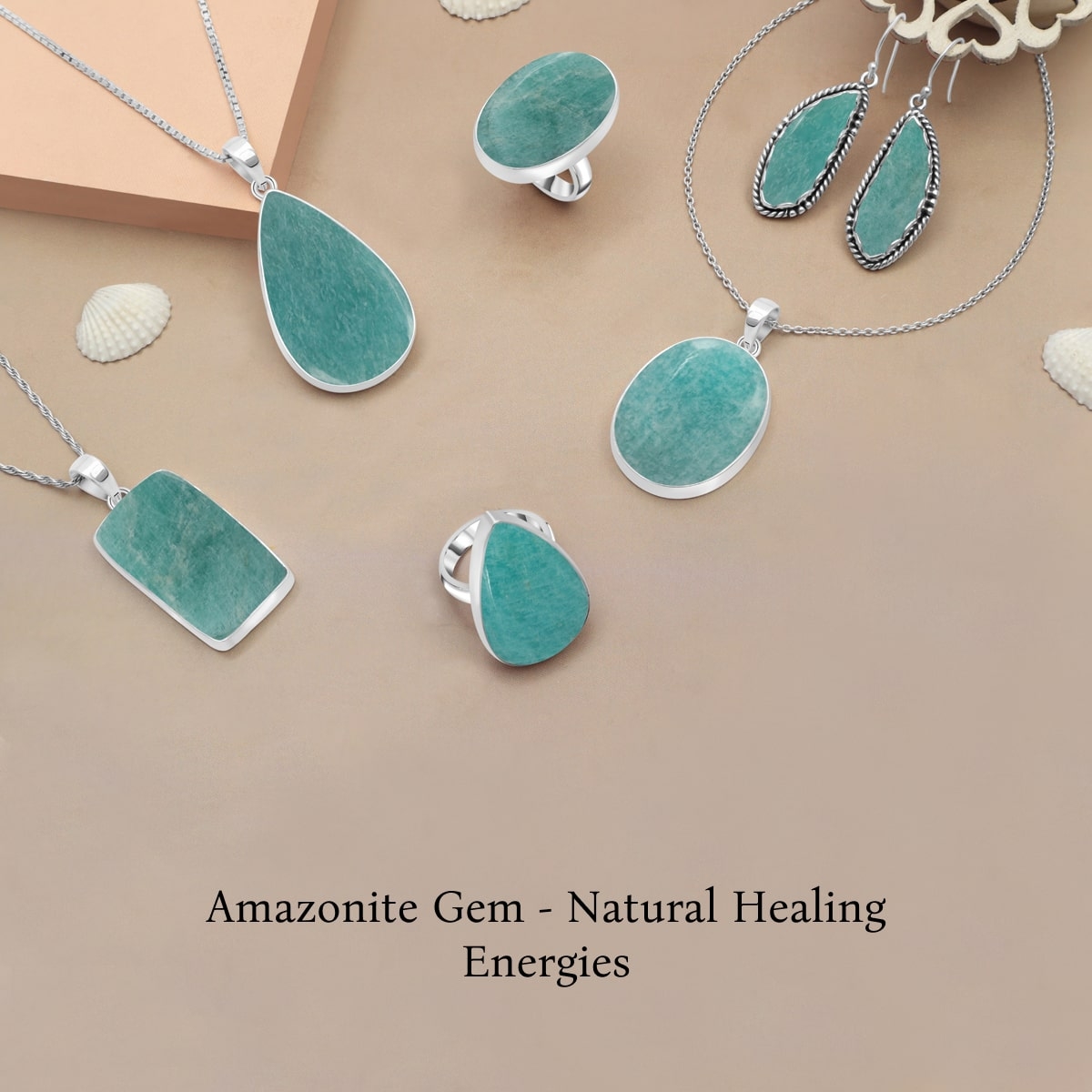 Healing Properties of Amazonite Gemstone
