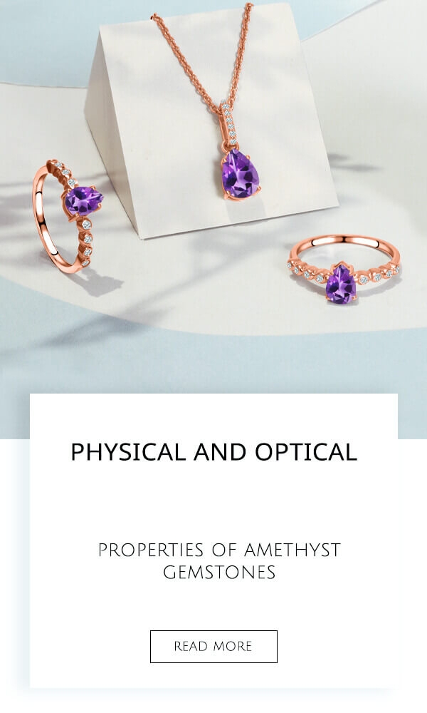 Physical and Optical Properties of Amethyst Gemstones