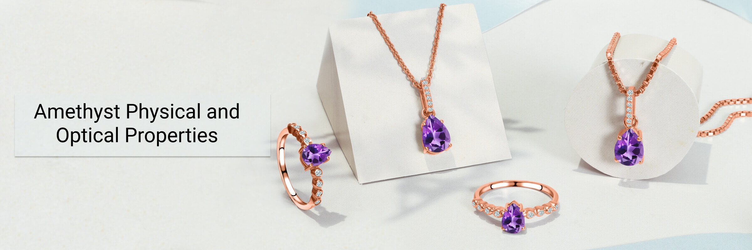 Physical and Optical Properties of Amethyst Gemstones Physical and Optical Properties of Amethyst Gemstones