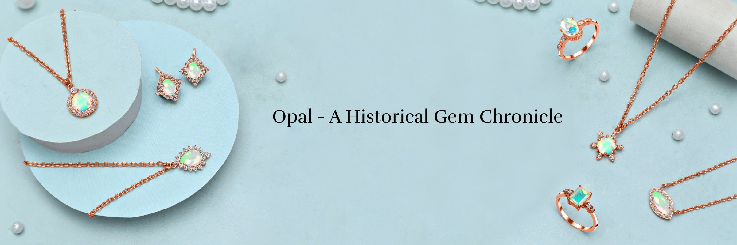 History Of Opal