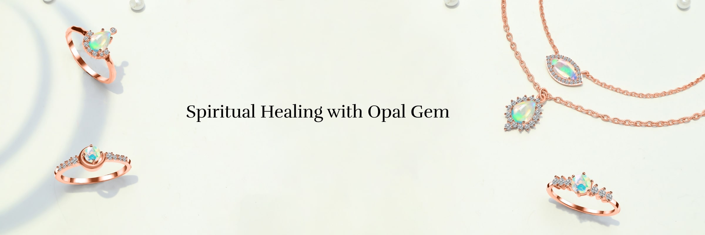 Spiritual benefits of opal