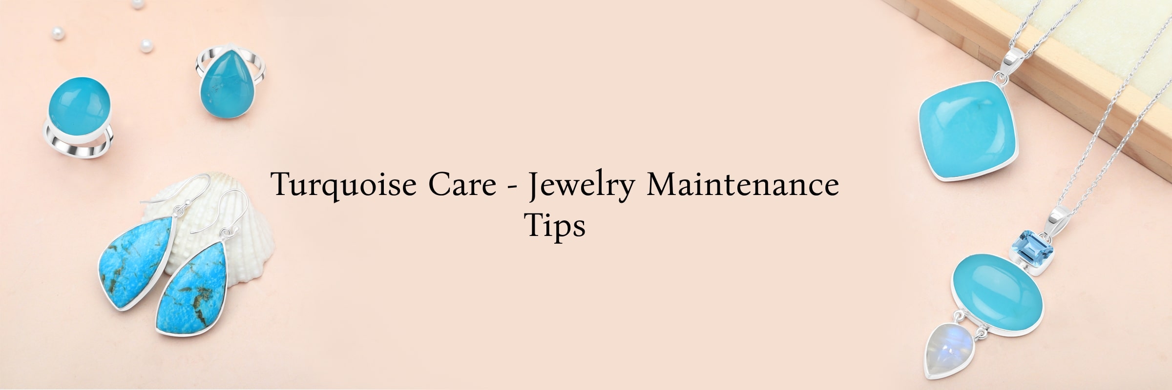 Tips for Turquoise Jewelry Care