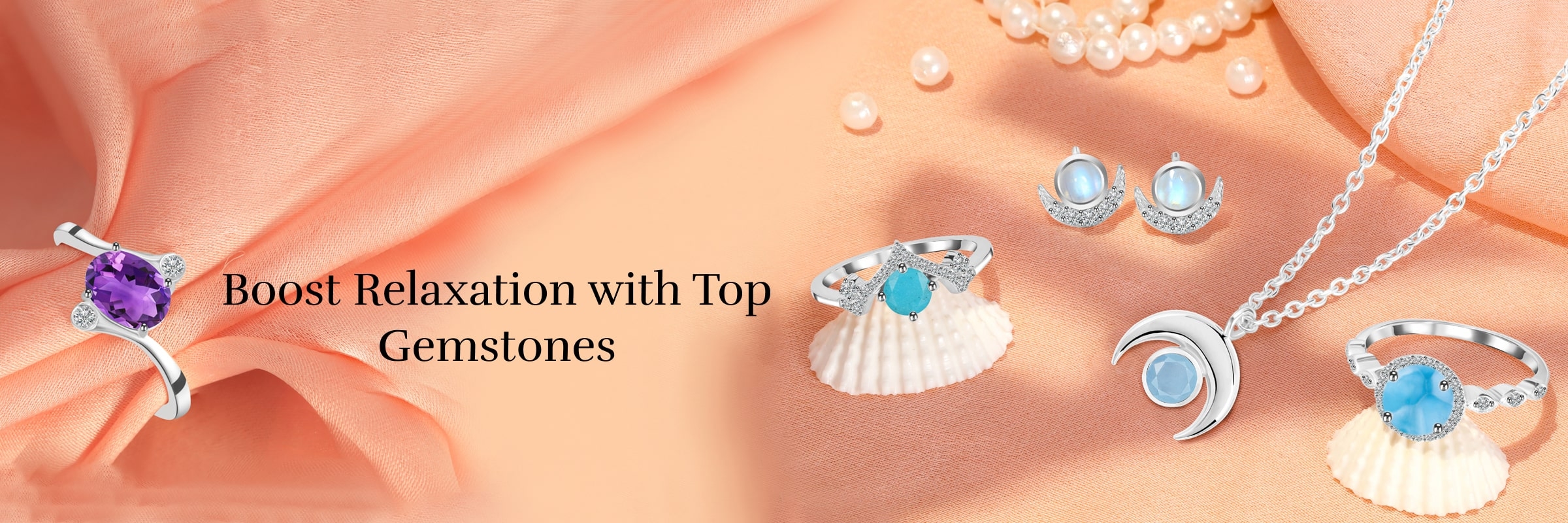 Top 8 Gemstones that Boost Relaxation