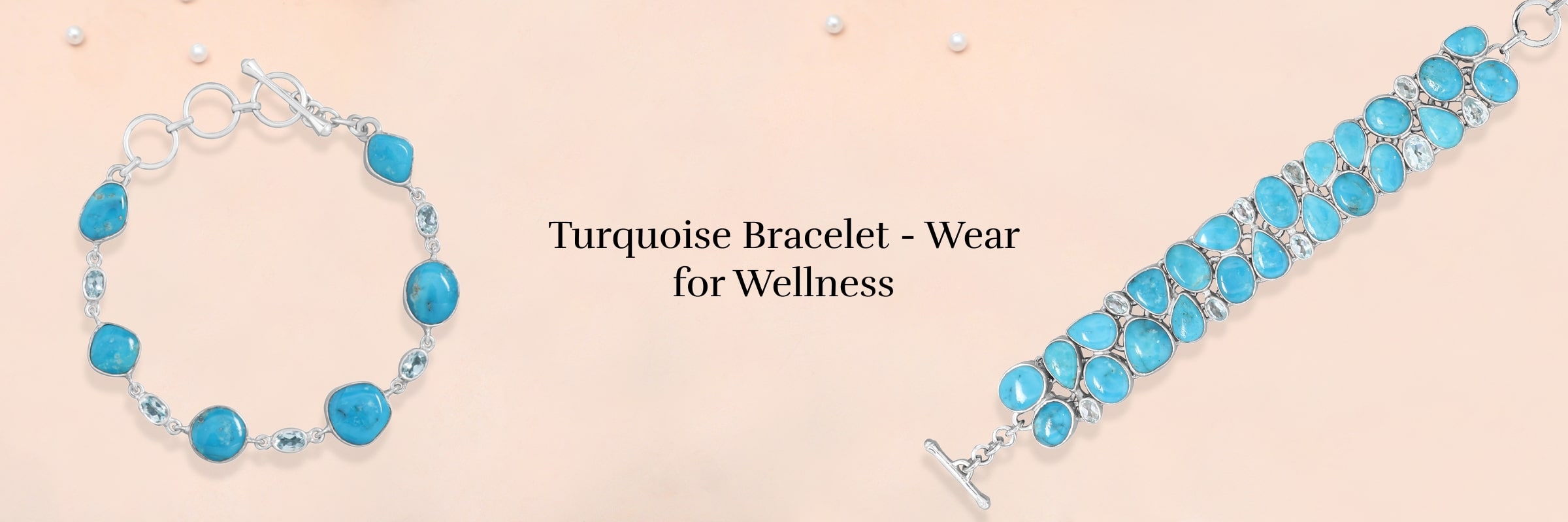 Benefits of wearing with Turquoise Bracelet