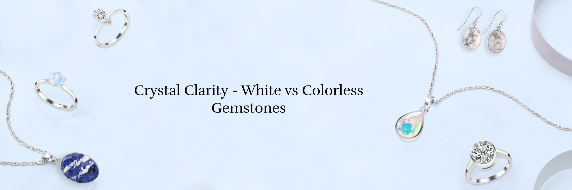White Gemstone and Colorless Stones