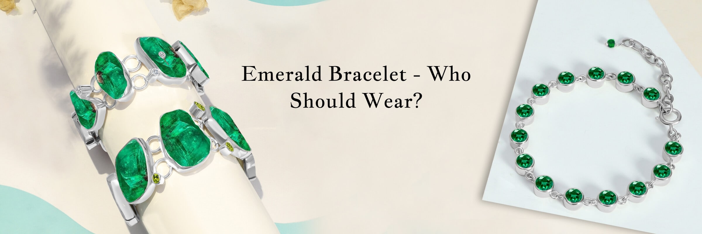 Who should wear the Emerald Bracelet