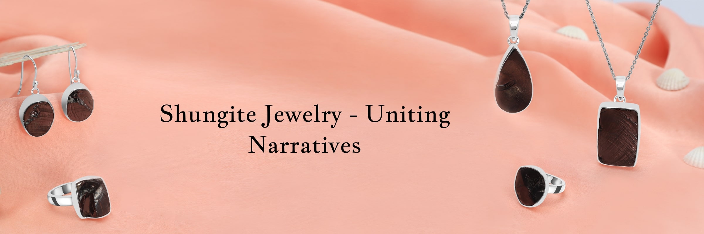 Harmony's Tapestry: Shungite Jewelry Weaving Stories of Unity Shungite Jewelry