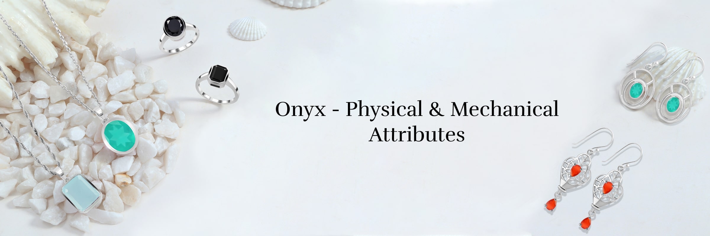 Physical and mechanical properties of onyx