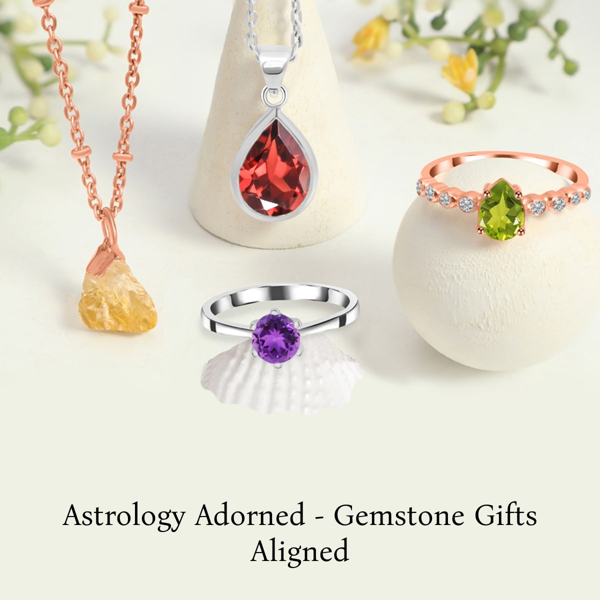 Gemstone Gifts for Every Zodiac Sign