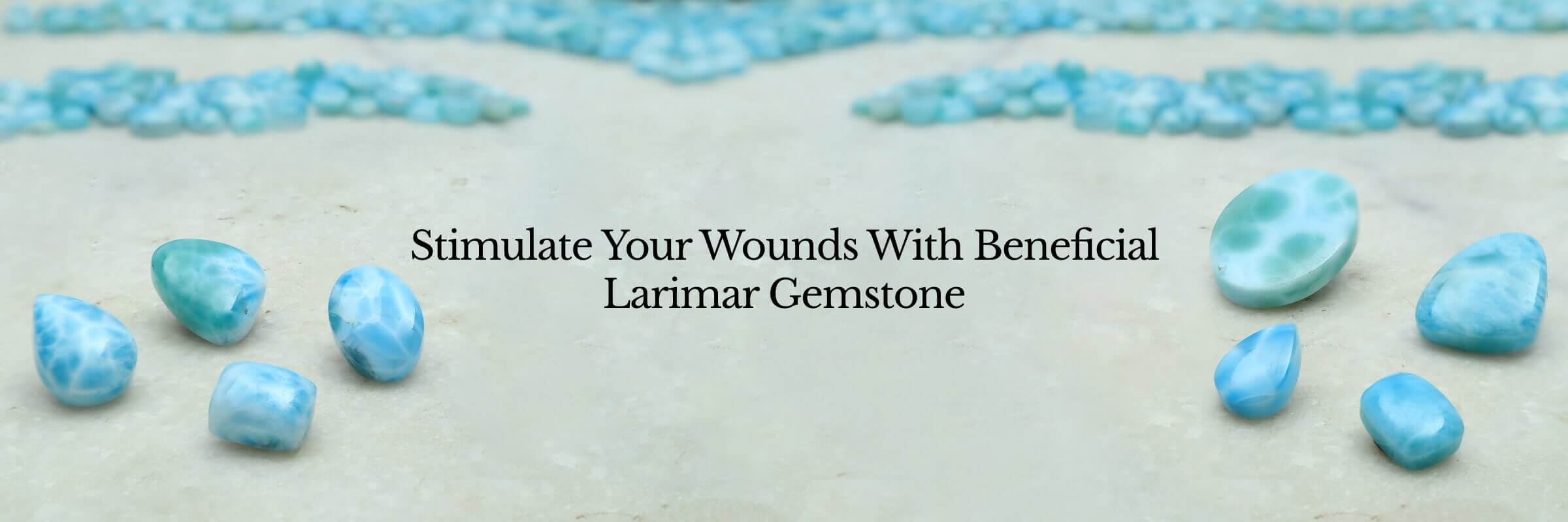 Healing Properties of Larimar Gemstone Healing Properties of Larimar Gemstone