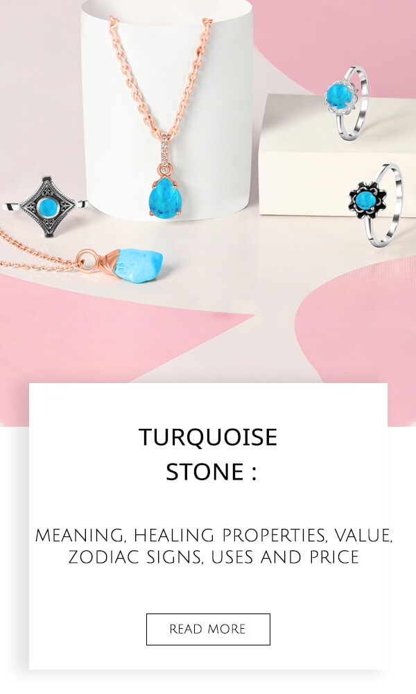 Turquoise Stone : Meaning, Healing Properties, Value, Zodiac Signs, Uses and Price