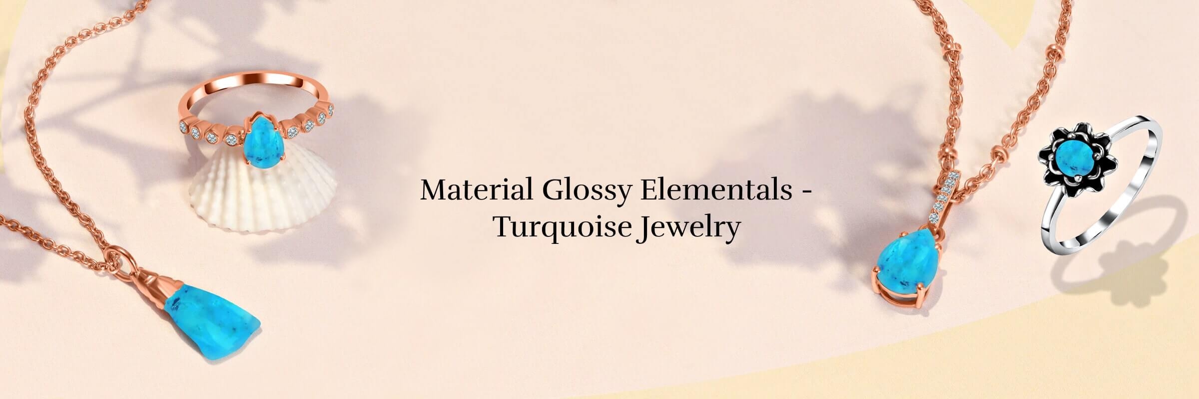 Physical Properties of Turquoise Plain Silver Jewelry