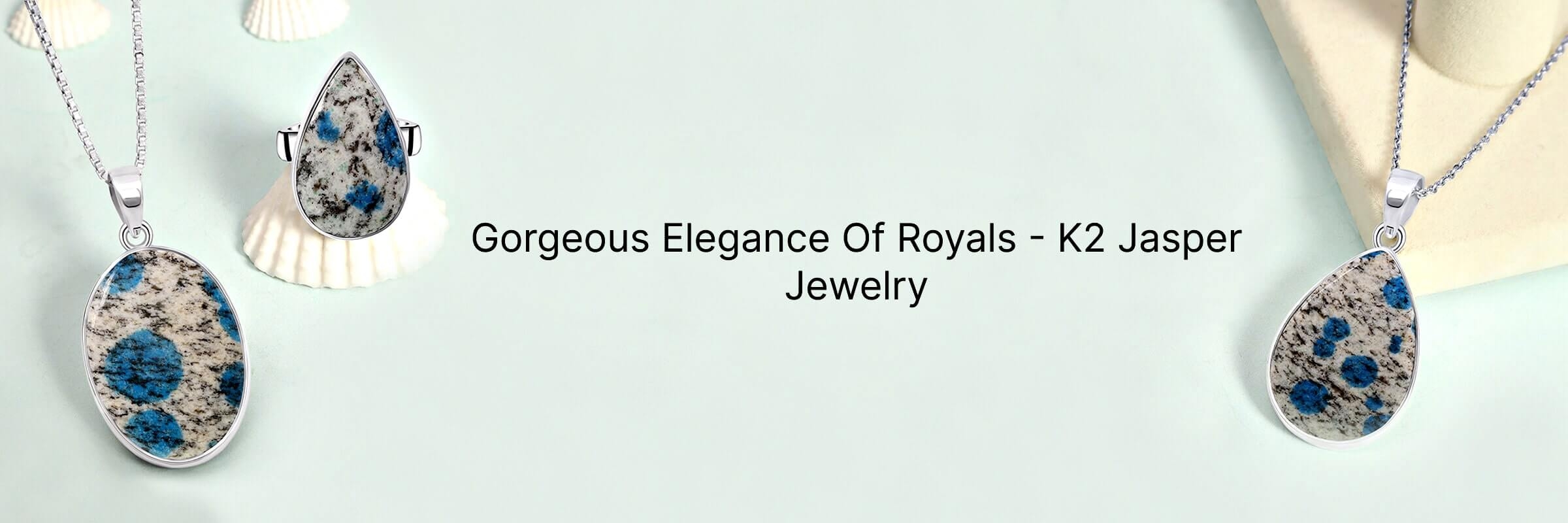 K2 Jasper Jewelry: Premium Quality Treasures K2 Jasper Jewelry