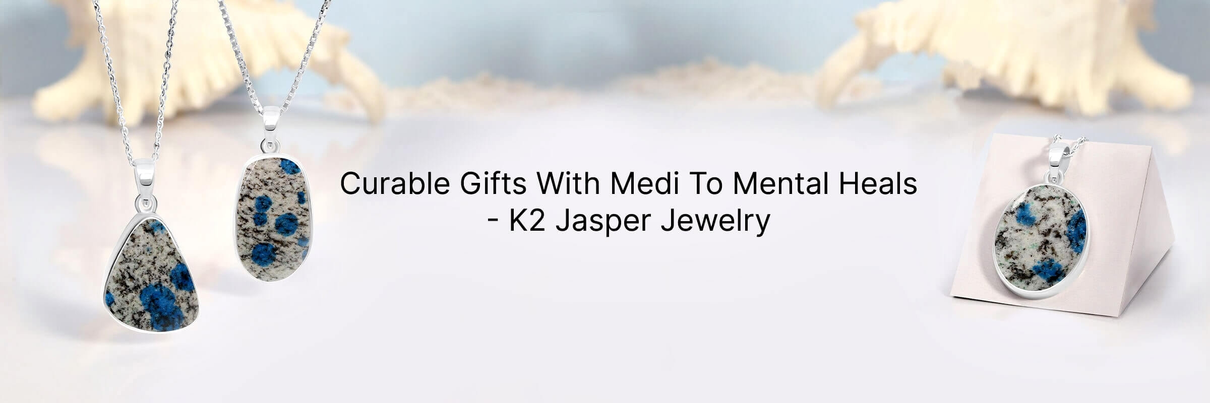 K2 Jasper Jewelry: Healing Properties and Benefits K2 Jasper Healing Properties and Benefits