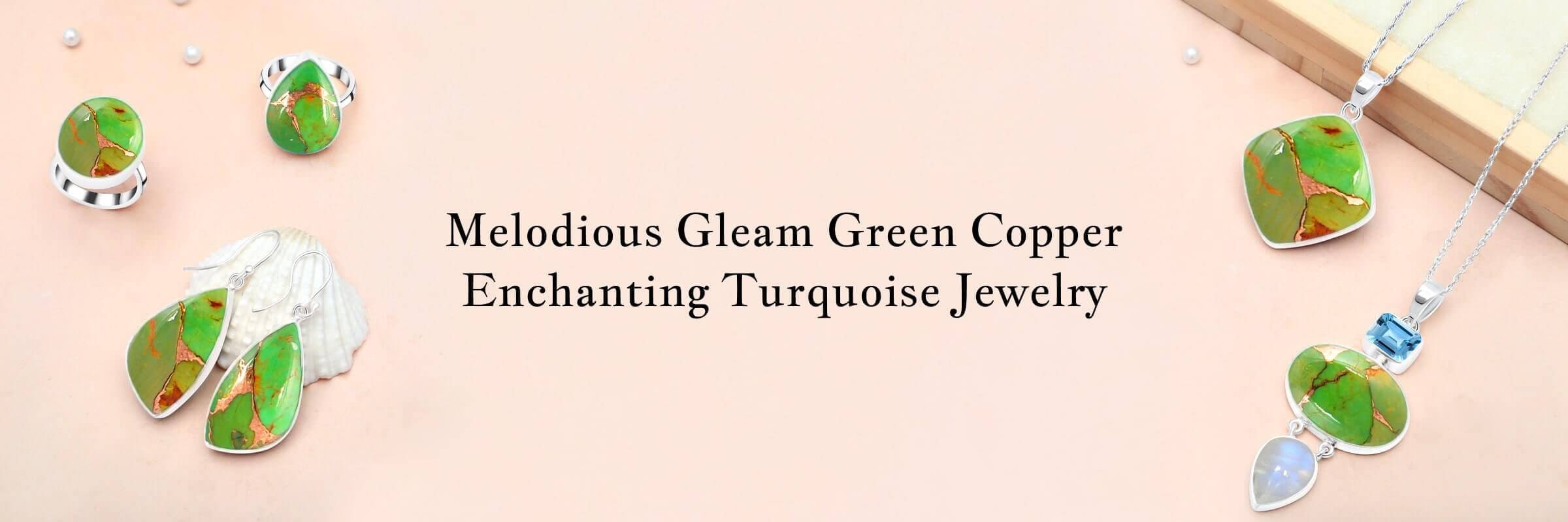 Green Copper Turquoise Jewelry