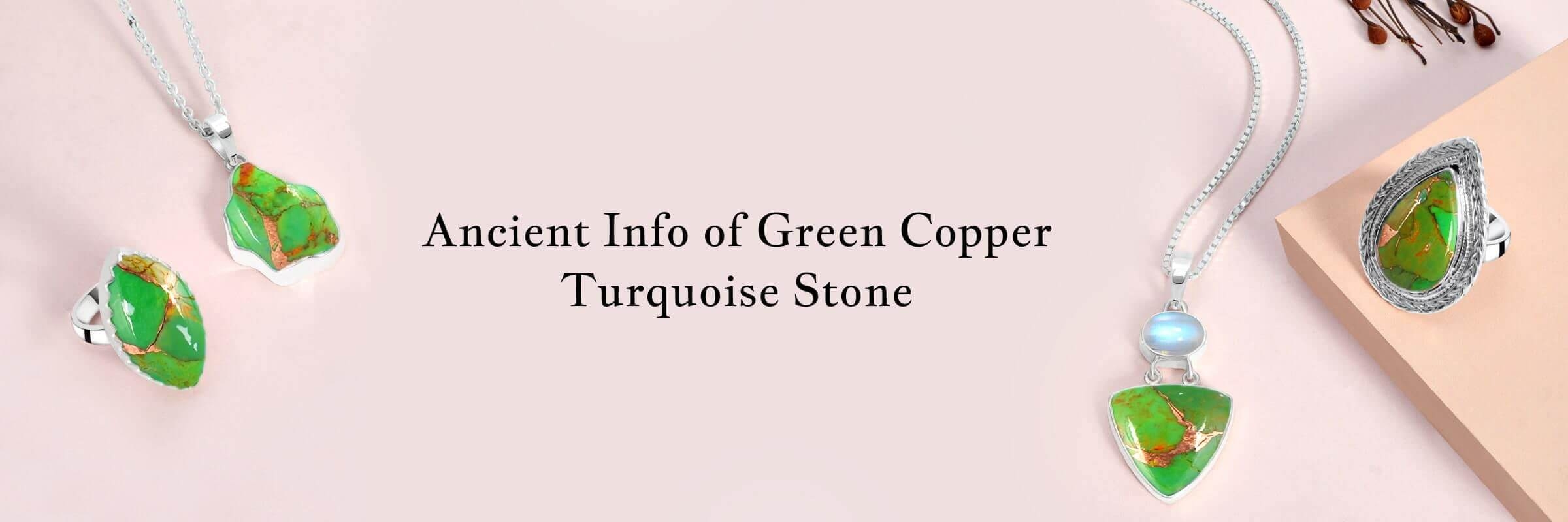 History of Green Copper Turquoise Stone