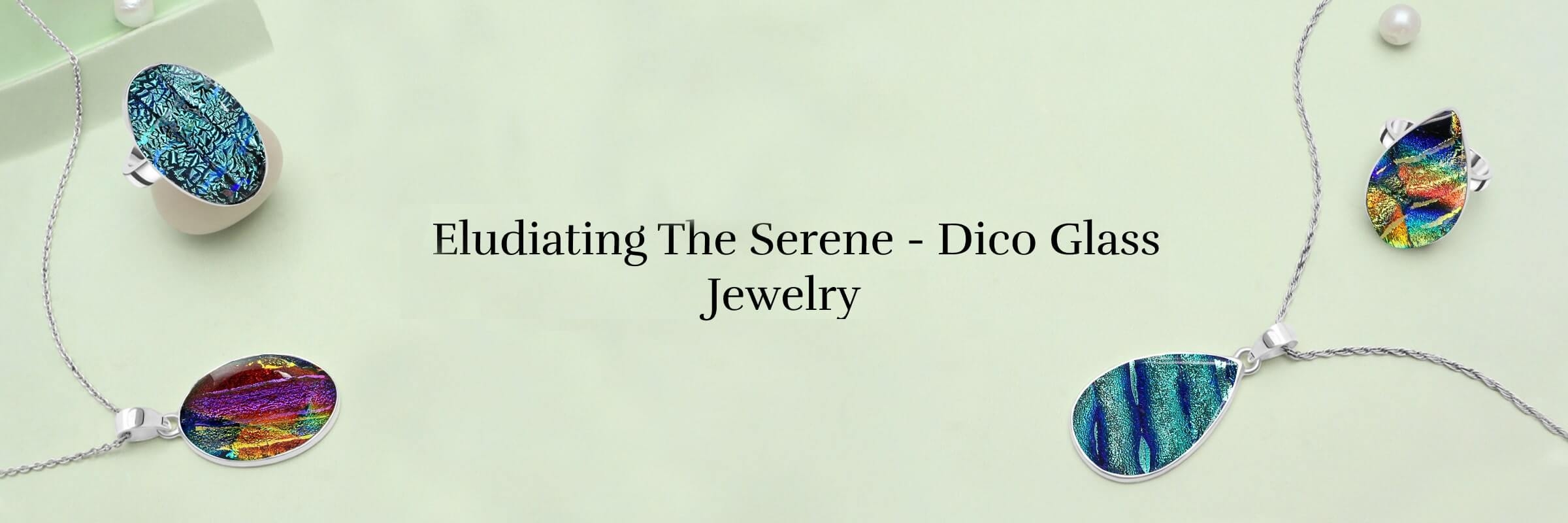 An Enticing Wonder: Dico Glass Jewelry