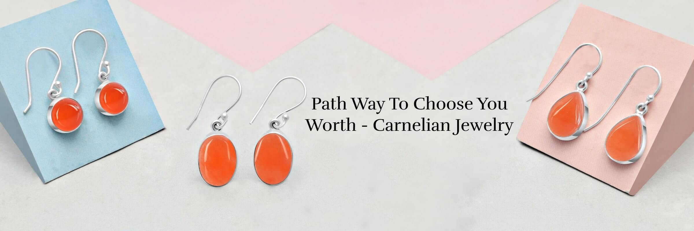 Fiery Carnelian Jewelry - Choose The Right One!