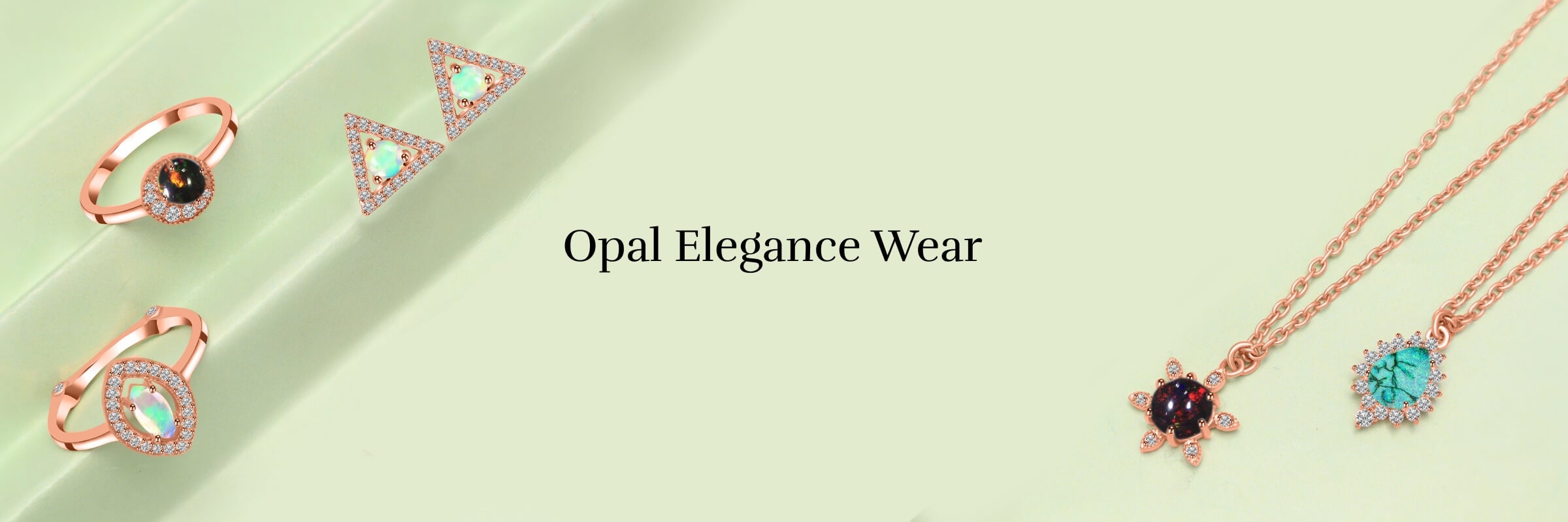 How to Wear Opal Jewelry