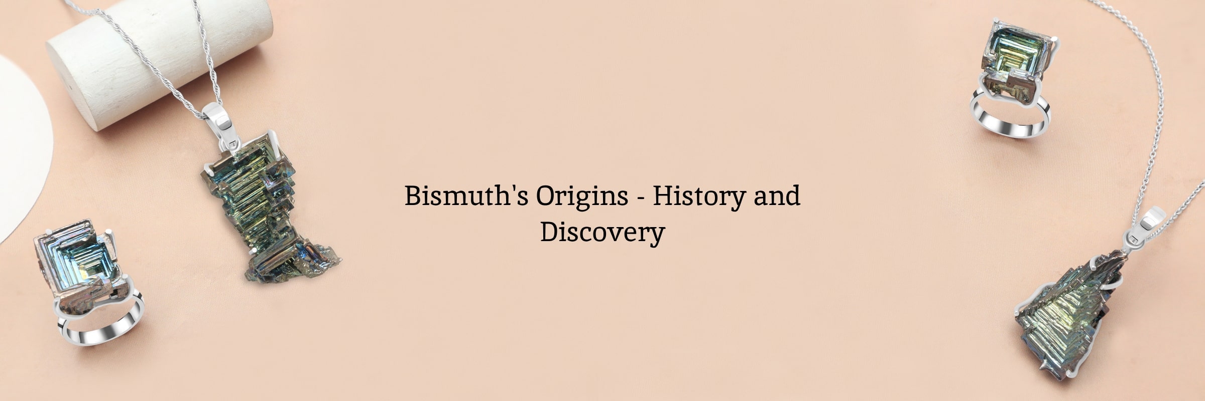 The History and Discovery of Bismuth