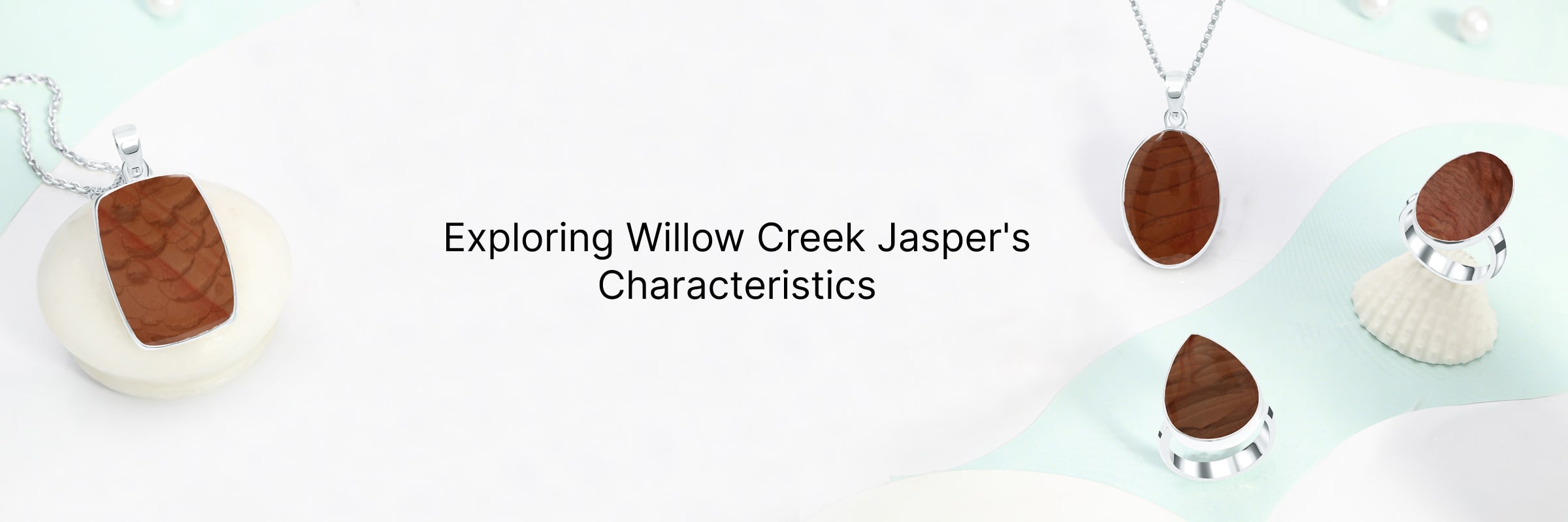 Physical Properties of Willow Creek Jasper Gemstone