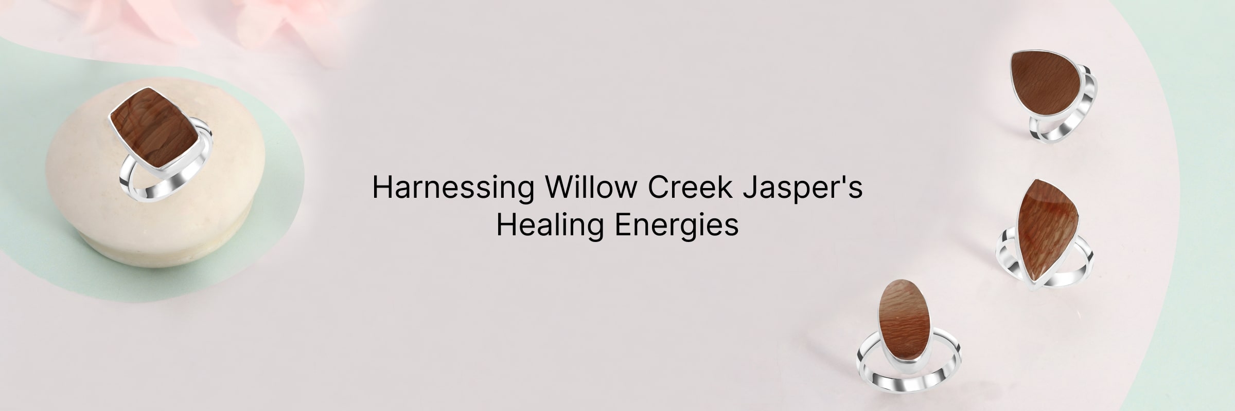 Healing Properties and Benefits of Willow Creek Jasper Gemstone