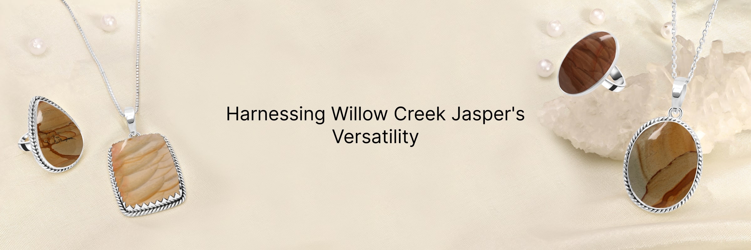 Uses of Willow Creek Jasper Gemstone