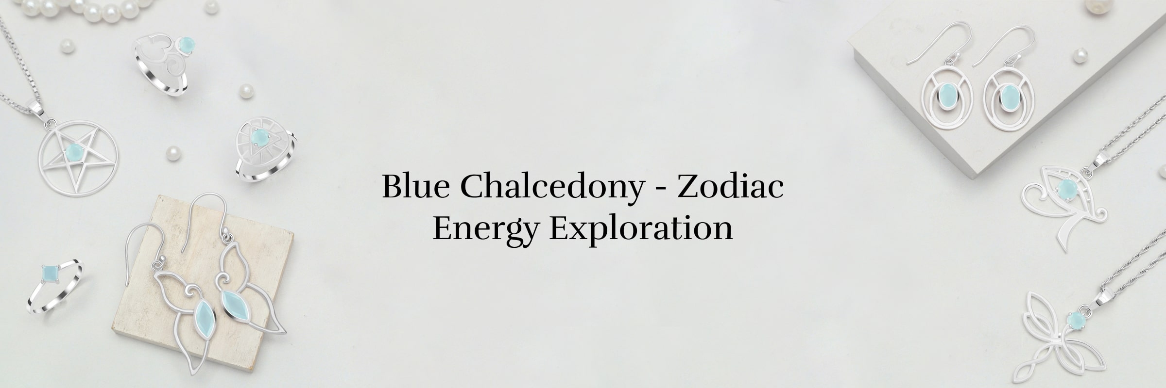 Celestial Harmony: Connecting Blue Chalcedony with Zodiac Signs and Their Energies Blue Chalcedony with Zodiac Signs and Their Energies
