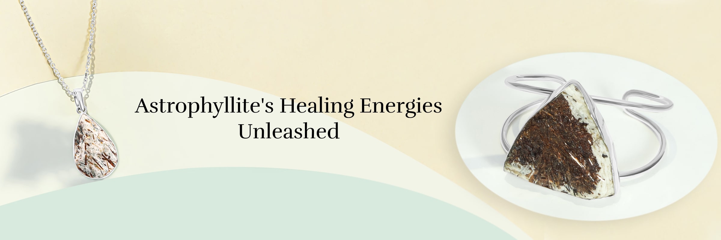 Healing Properties of Astrophyllite Crystal