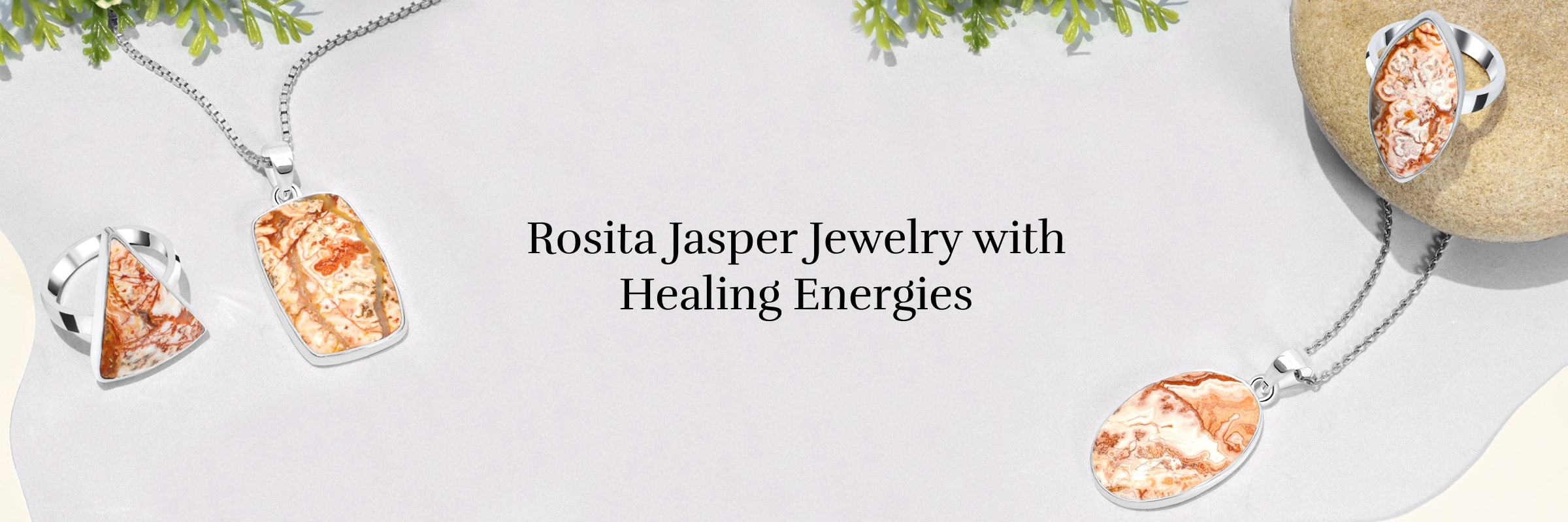 Healing Properties of Rosita Jasper jewelry